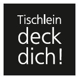 tischleindeckdich